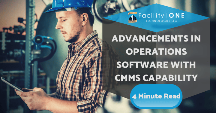 Advancements in Operations Software with CMMS Capability.