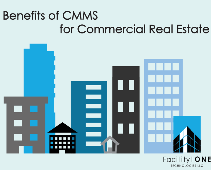 7 Benefits of CMMS for Commercial Real Estate.